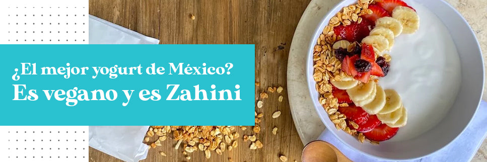 ¿El mejor yogurt de México? Es vegano y es Zahini